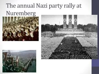 The annual Nazi party rally at Nuremberg
