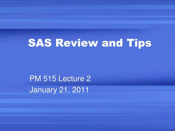 sas review and tips