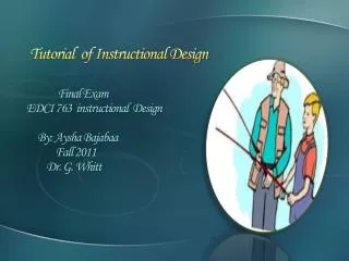 Tutorial of Instructional Design