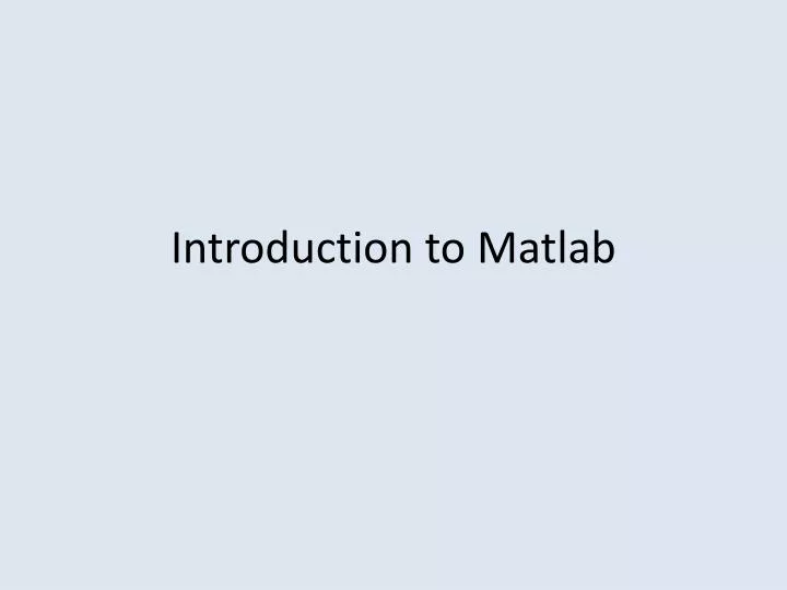 introduction to matlab