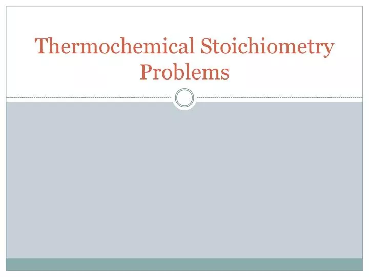 thermochemical stoichiometry problems