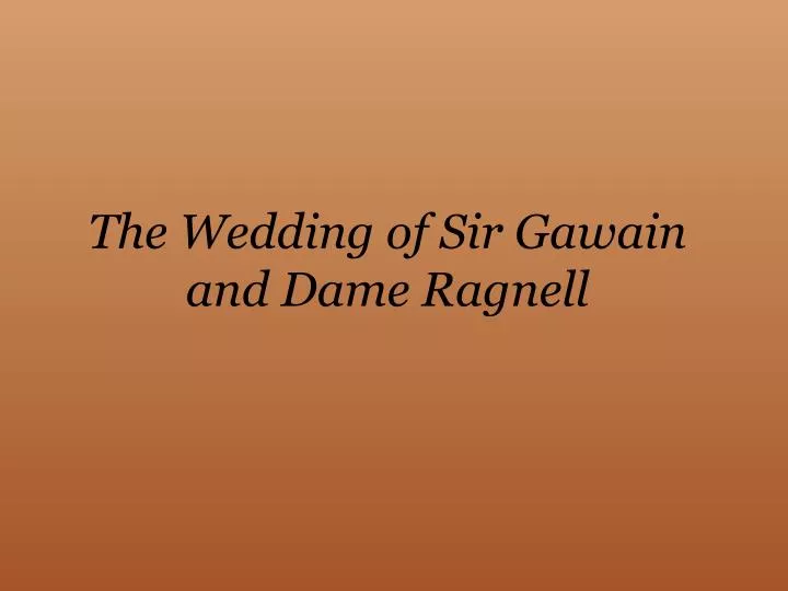 the wedding of sir gawain and dame ragnell