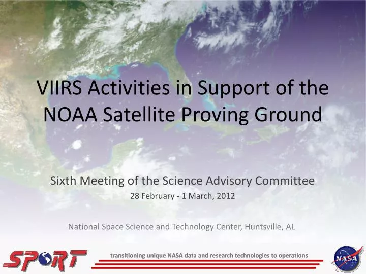 viirs activities in support of the noaa satellite proving ground