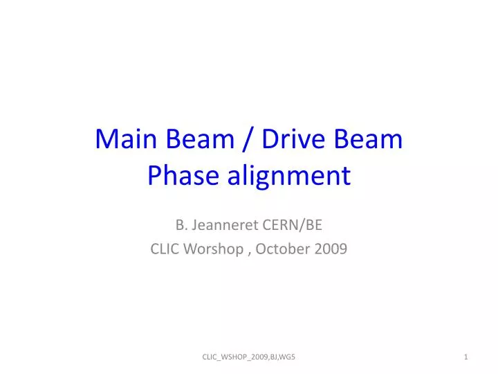 main beam drive beam phase alignment