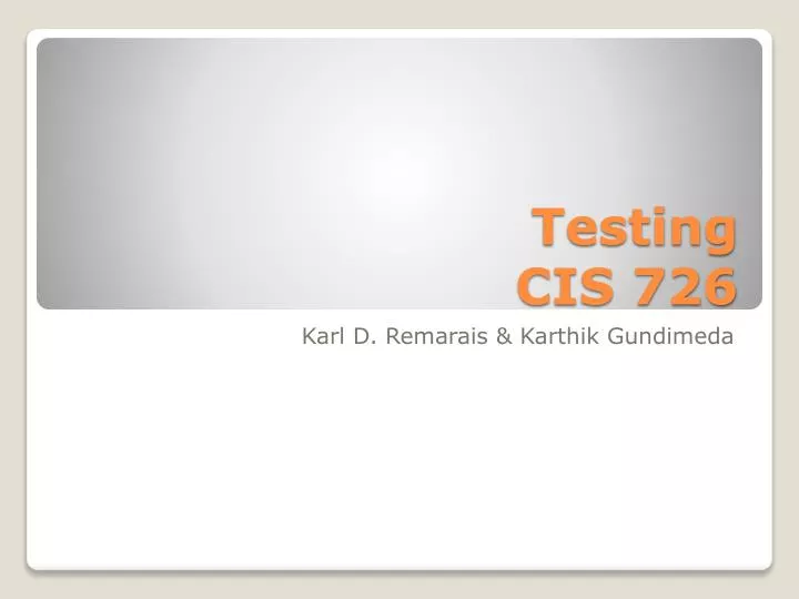 testing cis 726