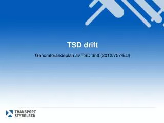 tsd drift