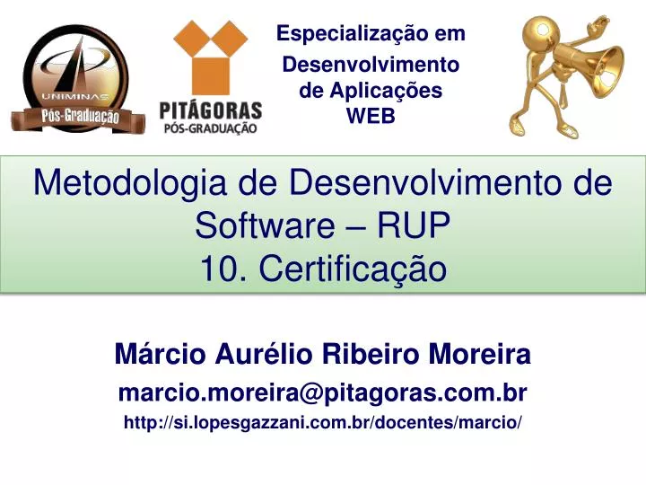 metodologia de desenvolvimento de software rup 10 certifica o