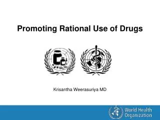 Promoting Rational Use of Drugs