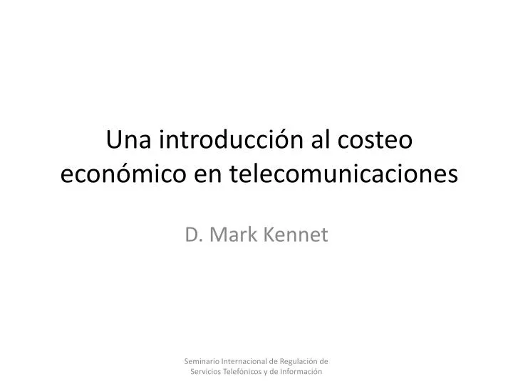 una introducci n al costeo econ mico en telecomunicaciones