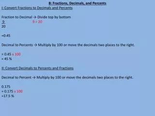 B: Fractions, Decimals, and Percents I: Convert Fractions to Decimals and Percents