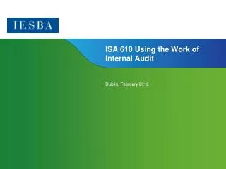 ISA 610 Using the Work of Internal Audit