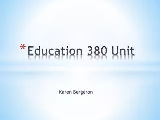 Education 380 Unit