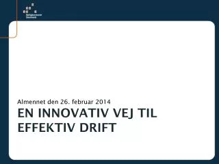 en innovativ vej til effektiv drift