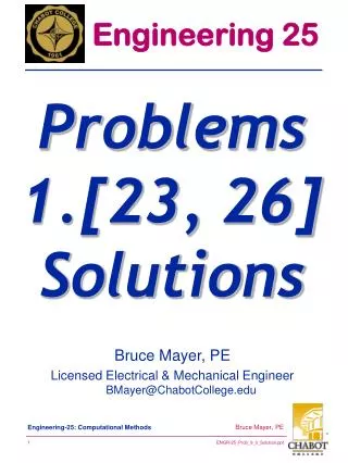 Bruce Mayer, PE Licensed Electrical &amp; Mechanical Engineer BMayer@ChabotCollege