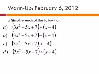 Warm-Up: February 6, 2012