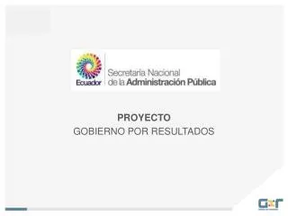 proyecto gobierno por resultados