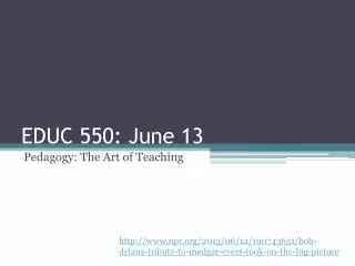 EDUC 550: June 13