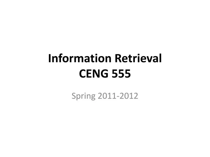 information retrieval ceng 555