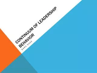 Continuum of Leadership Behavior