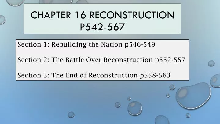 chapter 16 reconstruction p542 567