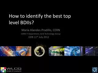 How to identify the best top level BDIIs?