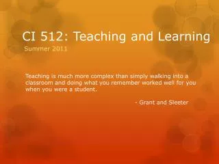 CI 512: Teaching and Learning