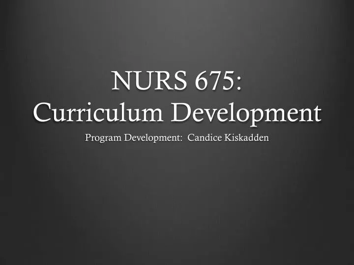 nurs 675 curriculum development
