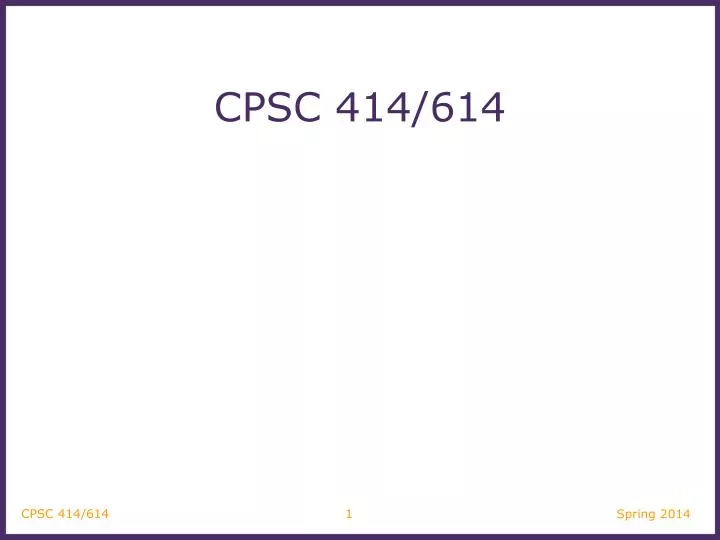 cpsc 414 614