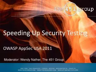 Speeding Up Security Testing OWASP AppSec USA 2011