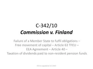 C-342/10 Commission v. Finland