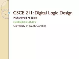 CSCE 211: Digital Logic Design