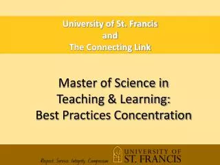 University of St. Francis a nd The Connecting Link