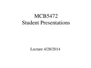 MCB5472 Student Presentations
