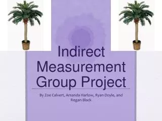 Indirect Measurement Group Project