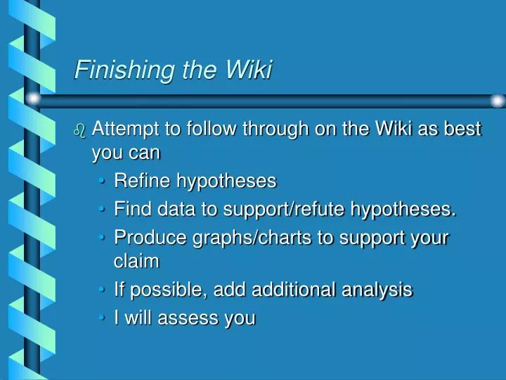 finishing the wiki