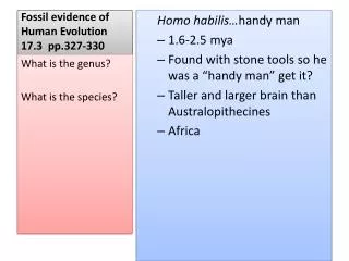 Fossil evidence of Human Evolution 17.3 pp.327-330