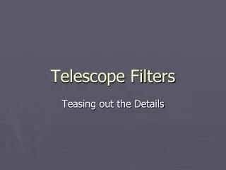 Telescope Filters