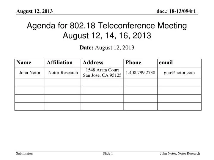 agenda for 802 18 teleconference meeting august 12 14 16 2013