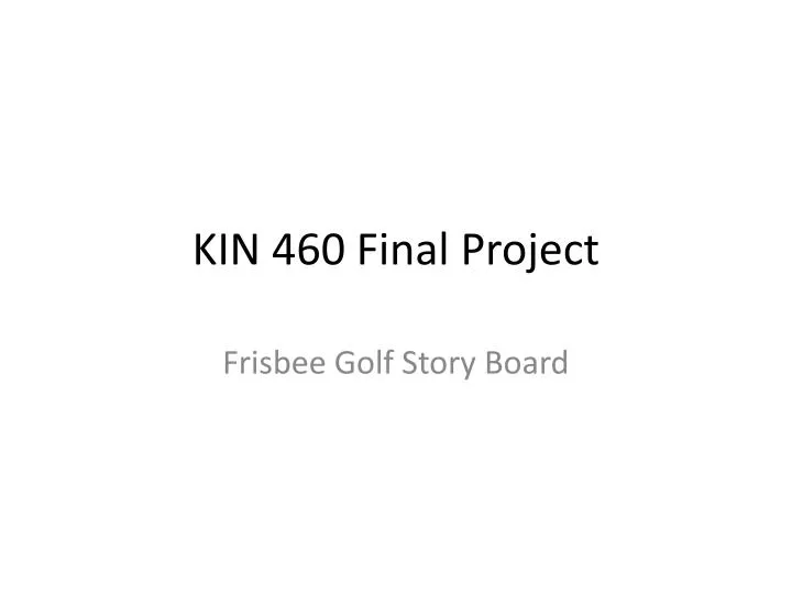 kin 460 final project