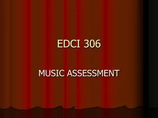 EDCI 306
