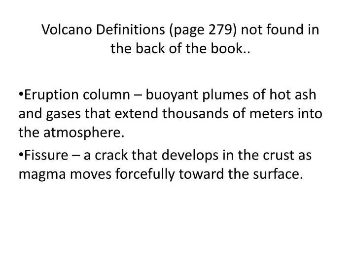 volcano definitions page 279 not found in the back of the book