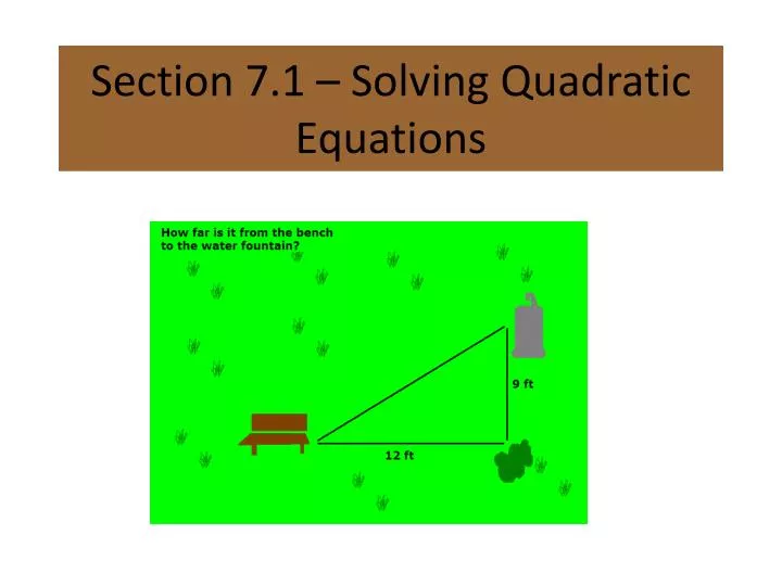 section 7 1 solving quadratic equations