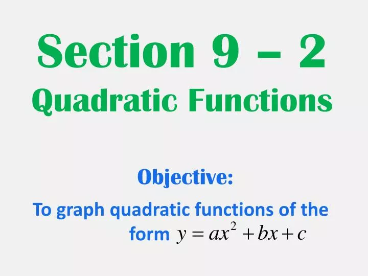 section 9 2 quadratic functions