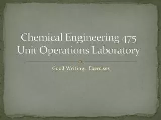 chemical engineering 475 unit operations laboratory