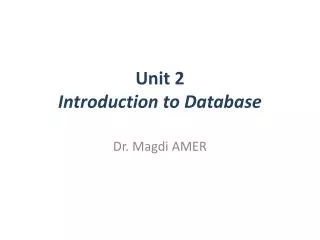 Unit 2 Introduction to Database