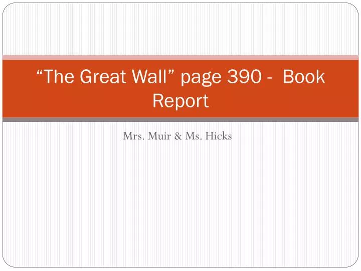 the great wall page 390 book report