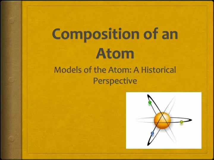 composition of an atom