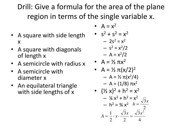 drill give a formula for the area of the plane region in terms of the single variable x