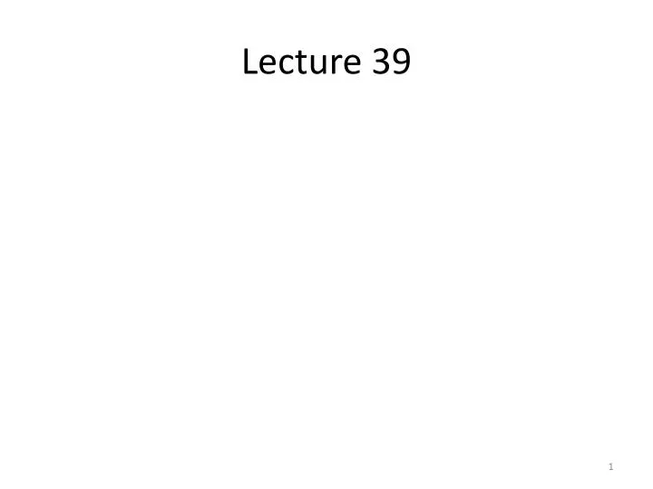 lecture 39