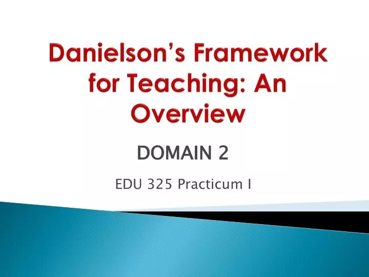 danielson s framework for teaching an overview